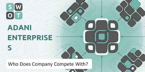 Who Does Adani Enterprises Company Compete With?