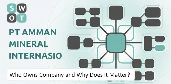 Who Owns PT Amman Mineral Internasional Company and Why Does It Matter?