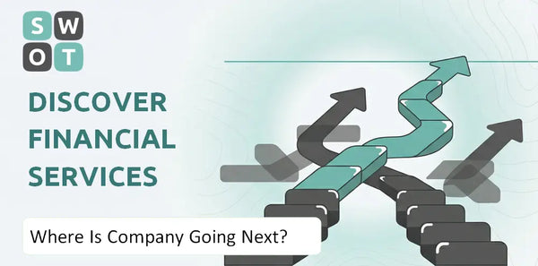Where Is Discover Financial Services Company Going Next?