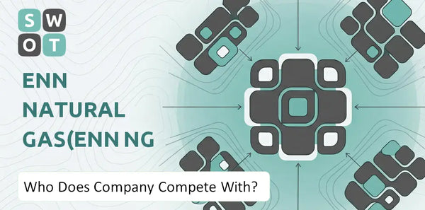 Who Does ENN Natural Gas(ENN NG ) Company Compete With?