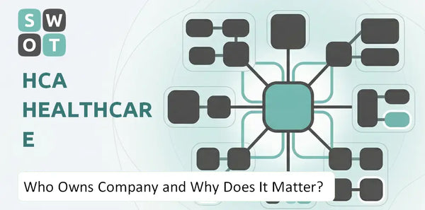 Who Owns HCA Healthcare Company and Why Does It Matter?