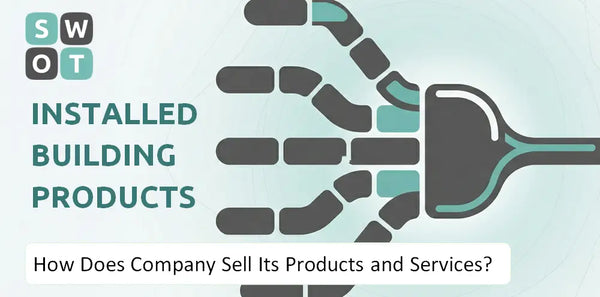 How Does Installed Building Products Company Sell Its Products and Services?