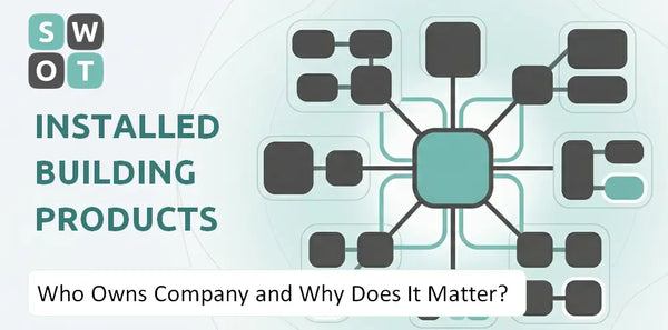 Who Owns Installed Building Products Company and Why Does It Matter?