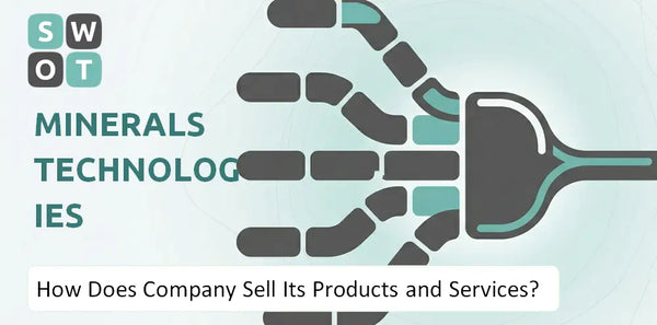 How Does Minerals Technologies Company Sell Its Products and Services?