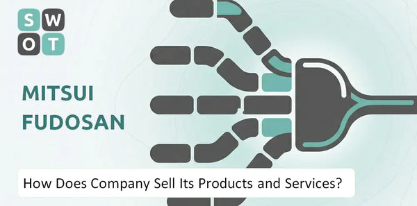 How Does Mitsui Fudosan Company Sell Its Products and Services?