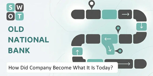 How Did Old National Bank Company Become What It Is Today?