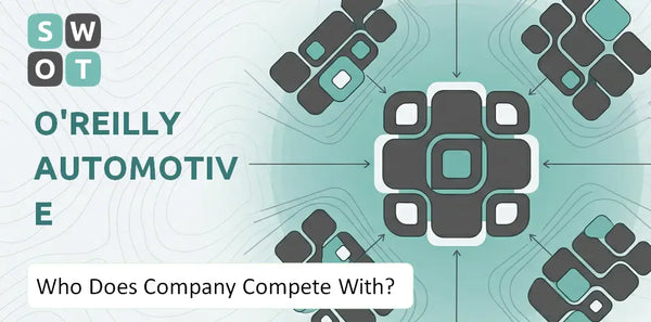 Who Does O'Reilly Automotive Company Compete With?