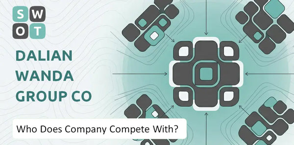 Who Does Dalian Wanda Group Co Ltd. Company Compete With?