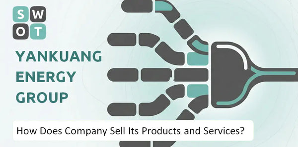 How Does Yankuang Energy Group Company Sell Its Products and Services?
