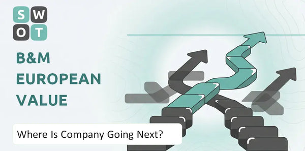 Where Is B&M European Value Retail Company Going Next?