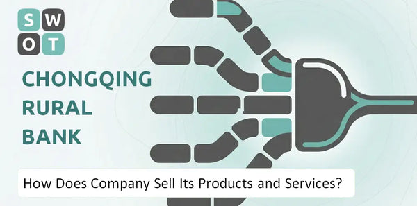 How Does Chongqing Rural Bank Company Sell Its Products and Services?