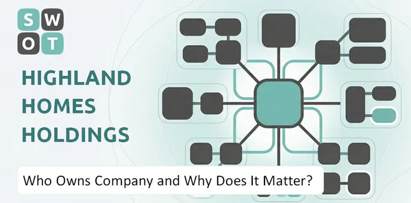 Who Owns Highland Homes Holdings Company and Why Does It Matter?