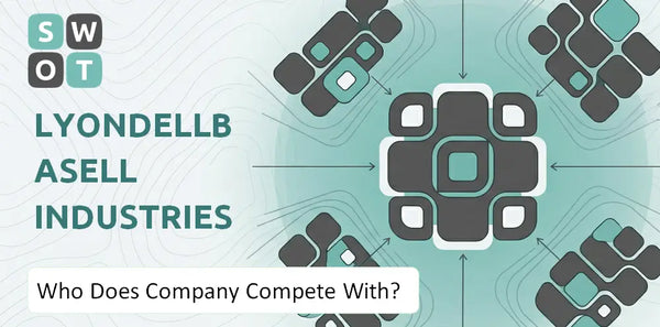 Who Does LyondellBasell Industries Company Compete With?