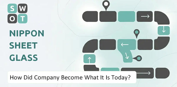 How Did Nippon Sheet Glass Company Become What It Is Today?