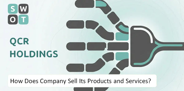 How Does QCR Holdings Company Sell Its Products and Services?