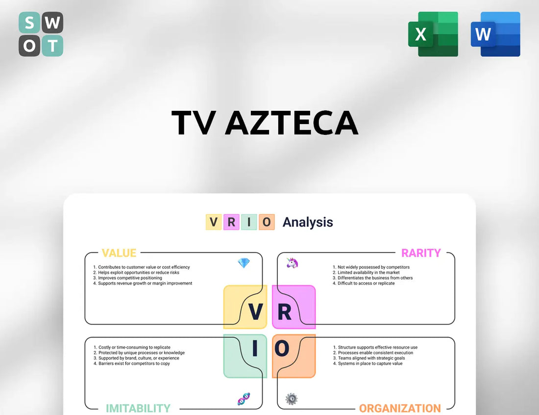 TV Azteca VRIO Analysis